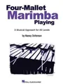 Nancy Zeltsman Four Mallet Marimba Playing (Taschenbuch)