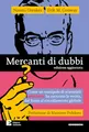 Mercanti di dubbi. Come un manipolo di scienziati ha nascosto la verità, dal fumo al riscaldamento globale (Connessioni)