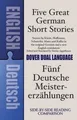Five Great German Short Stories: A Dual-Language Boo...