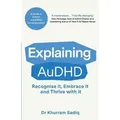 Explaining AuDHD