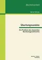 Überhangmandate: Ein Problem des deutschen Bundestagswahlrechts | Buch | 9783955