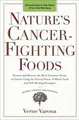 Verne Varona Nature's Cancer-Fighting Foods (Taschenbuch)