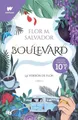 Boulevard La version de Flor Libro 1 | Flor M. Salvador | spanisch