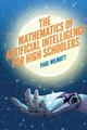 Paul Wilmott The Mathematics of Artificial Intelligenc (Taschenbuch) (US IMPORT)