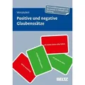 Positive und negative Glaubenssätze