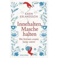 Innehalten, Masche halten