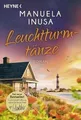 Leuchtturmtänze: Roman (Coastlines, Band 3) von Inusa, M... | Buch | Zustand gut