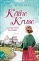 Käthe Kruse und das Glück der Kinder: Roman (Die Pu... | Buch | Zustand sehr gut