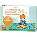 Achtsamkeit und Körperwahrnehmung. 30 Bildkarten für Kinder, mit 1 Beilage Übungen für Entspannung und Konzentration. Stress abbauen & innere Ruhe