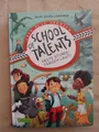 Silke Schellhammer: School of Talents - Erste Stunde: Tierisch laut!