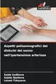 Aspetti polisonnografici dei disturbi del sonno nell'ipertensione arteriosa