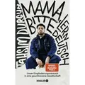 »Mama, bitte lern Deutsch«