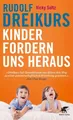 Kinder fordern uns heraus Dreikurs, Rudolf, Vicky Soltz und Erik A. Blumenthal: