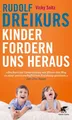 Kinder fordern uns heraus Wie erziehen wir sie zeitgemäß?