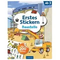 Erstes Stickern – Baustelle