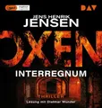 Jensen  Jens Henrik. Oxen. Interregnum  ... HÖRBUCH mit 2 MP3.