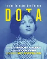 Dota / In der fernsten der Fernen-Gedichte von Mascha K