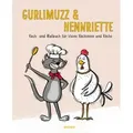 Gurlimuzz & Hennriette von Kläus Sieber / Bucher Hohenems / Buch