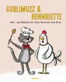 Gurlimuzz & Hennriette|Kläus Sieber|Gebundenes Buch|Deutsch|von 7 bis 12 Jahren