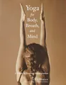 A G Mohan Yoga for Body, Breath, and Mind
