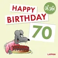 Uli Stein: Festtage!: Happy Birthday zum 70. Geburtstag: Lustiges Geschenkbuch für Frauen und Männer zum runden Geburtstag - mit witzigen Cartoons und satirischen Texten