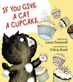 If You Give a Cat a Cupcake by Numeroff, Laura Joffe 0060283246 FREE Shipping