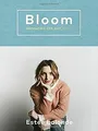 Bloom: navigating life and style von Lalonde, Estée | Buch | Zustand sehr gut