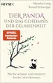 Der Panda und das Geheimnis der Gelassenheit: Wie Sie achtsam und entspannt durchs Leben kommen - SPIEGEL-Bestseller-Autoren (Der kleine Panda, Band 1)