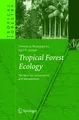 Tropical Forest Ecology Carl F. Jordan
