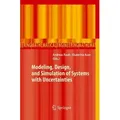 Modeling, Design, and Simulation of Systems with Uncertainties Mathematical Engineering 3