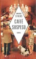 Caffè Sospeso von Amanda Sthers