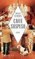 Caffè sospeso: Begegnungen in Neapel von Sthers, Am... | Buch | Zustand sehr gut