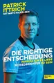 Die richtige Entscheidung. Warum ich es liebe, Schiedsrichter zu sein