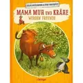 Mama Muh und Krähe werden Freunde