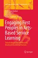 Engaging First Peoples in Arts-Based Service Learning Brydie-Leigh Bartleet