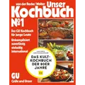 Unser Kochbuch No. 1: Das GU-Kochbuch für junge Leute Unkompliziert, zuverl ...
