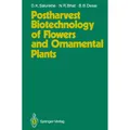 Springer Postharvest Biotechnology of Flowers and Ornamental Plants (2012) (55505588)