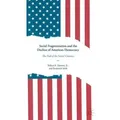 Social Fragmentation and the Decline of American Democracy The End of the Social Contract