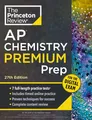 Princeton Review AP Chemistry Premium Prep, 27th Edition: 7 Practice Tests + Digital Practice Online + Content Review