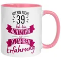 Tasse 39 Geburtstag Frau – „Nicht 39 – Ich hab Erfahrung“ – Geburtstagsgeschenk