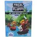 Frigel und Fluffy Die Jagd nach dem Schatz : Ein inoffizielles Abenteuer für ...