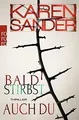 Bald stirbst auch du: Thriller (Stadler  Montario ermit... | Buch | Zustand gut