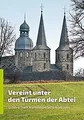 Vereint unter den Türmen der Abtei: 50 Jahre Stadt ... | Buch | Zustand sehr gut