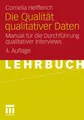 Cornelia Helfferich Die Qualität qualitativer Daten