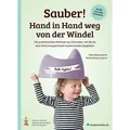 Sauber! Hand in Hand weg von der Windel