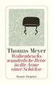 Thomas Meyer / Wolkenbruchs wunderliche Reise in die Arme ei ... 9783257242805