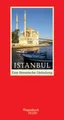 Istanbul. Eine literarische Einladung. Hrsg. von Börte Sagaster und Manfred Hein