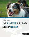 Inga Paff | Der Australian Shepherd | Buch | Deutsch (2011) | Unser Hund