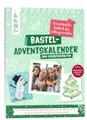 Bastel-Adventskalender zum Selbstgestalten. Das persönliche Geschenk für Lieblingsmenschen: 24 Seiten zum Bemalen, Bekleben, Beschreiben und für Fotos, inklusive Inspirationen und Gestaltungsideen