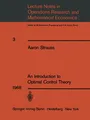 An Introduction to Optimal Control Theory Aaron Strauss